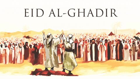 Eid al-Ghadir most glorious Muslim’s Eid 
