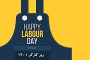 تاریخ روز کارگر ۱۴۰۱ + کارگر کیست؟ تاریخچه جهانی Labour Day