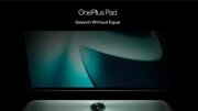 ویژگی‌های تبلت OnePlus Pad فاش شد