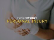 Iranian Personal Injury Lawyers & Champions for Individuals Harmed in Accidents