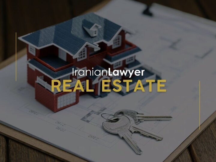 Iranian Real Estate Lawyers & Navigating Property Matters with Legal Expertise Iranian Real Estate Lawyers & Navigating Property Matters with Legal Expertise