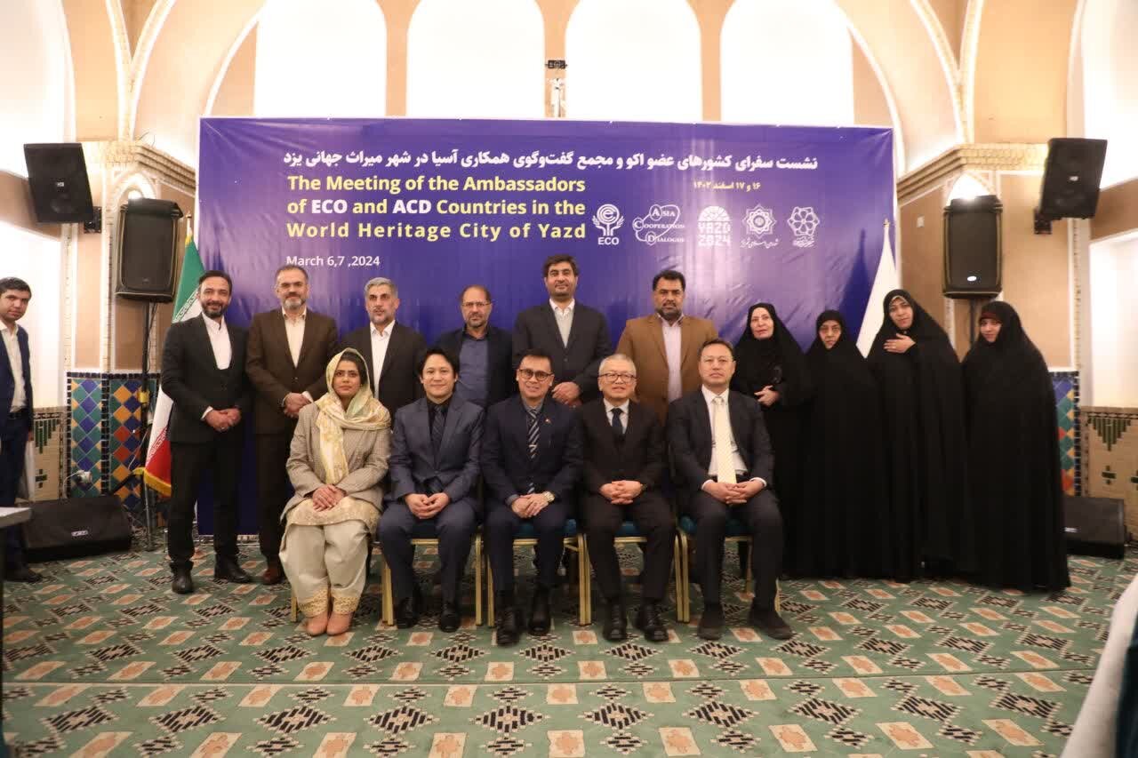 Yazd Hosts Two-Day ECO Summit as it Prepares to Become Tourism Capital of Asian Cooperation Dialogue Member Countries