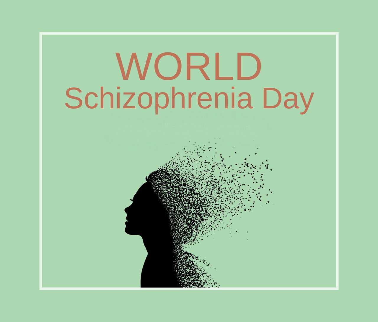 روز جهانی اسکیزوفرنی ۱۴۰۳ + تاریخچه و پوستر World Schizophrenia Day