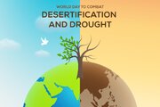 روز جهانی بیابان‌زدایی ۱۴۰۳ + تاریخچه، شعار و پوستر World Desertification Day