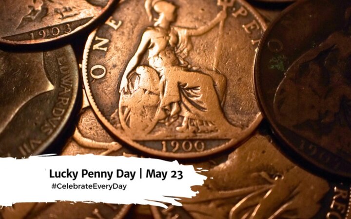 روز سکه شانس (Lucky Penny Day)، فرصتی برای شادی‌های کوچک