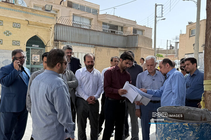 بازدید شهردار اصفهان از گذرهای تاریخی شهر